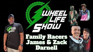 Wheel Life Show James & Zack Darnell