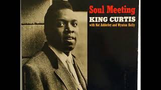 King Curtis  Lazy Soul