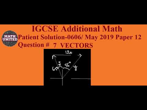 Solution of IGCSE Add Math 0606 Paper 12 May/June 2019 Question 7 Vectors