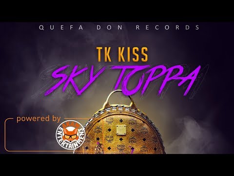 TK Kiss - Sky Toppa - March 2018