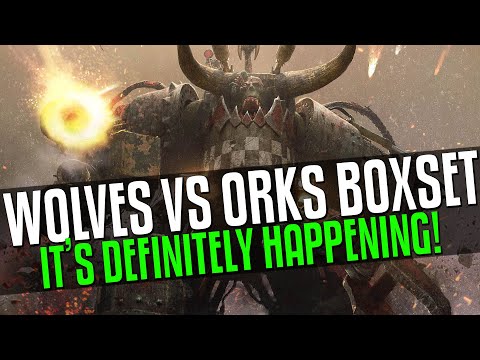 Space Wolf vs Ork box set is definitely HAPPENING!