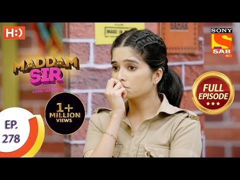 Maddam sir - Ep 278 - Full Episode - 19th August, 2021