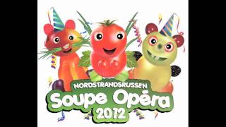 Soupe Opéra 2012 - Sunroad Records