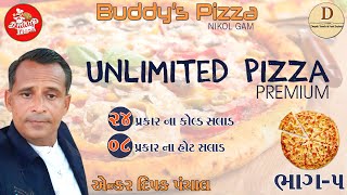 Buddy's Pizza | 24. પ્રકાર ના કોલ્ડ સલાડ અને 8 પ્રકાર ના હોટ સલાડ | Deepak Travel And Food Explore