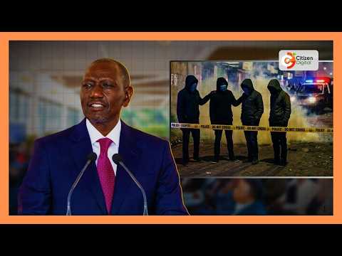 Ruto aagiza hatua kali dhidi ya magenge ya kihuni