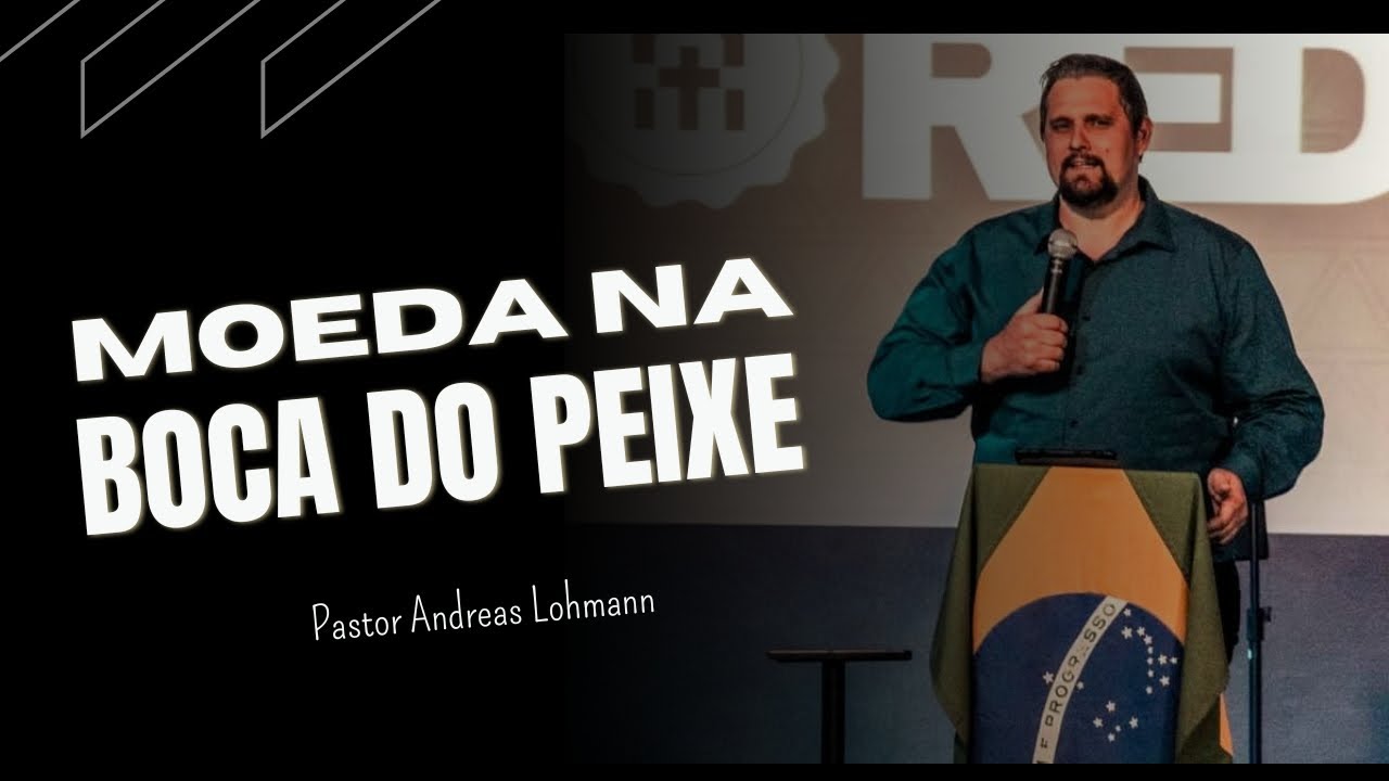 Série Milagres de Jesus | MOEDA NA BOCA DO PEIXE - Pr. Andreas Lohmann