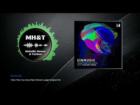 Einmusik - More Than You Know (feat. Richard Judge) (Original Mix)