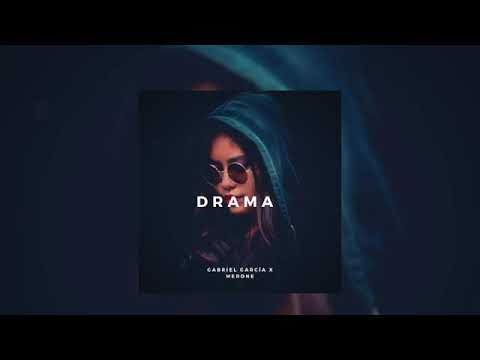 Gabriel García - Drama Ft Merone