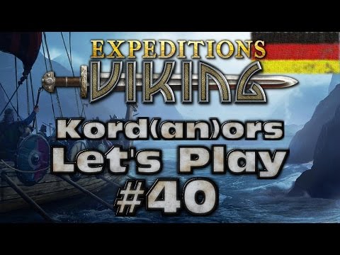 Let's Play - Expeditions: Viking #40 [Wahnsinn][DE] by Kordanor