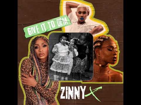 EZINNE - Give it to Dem ( Official Audio)