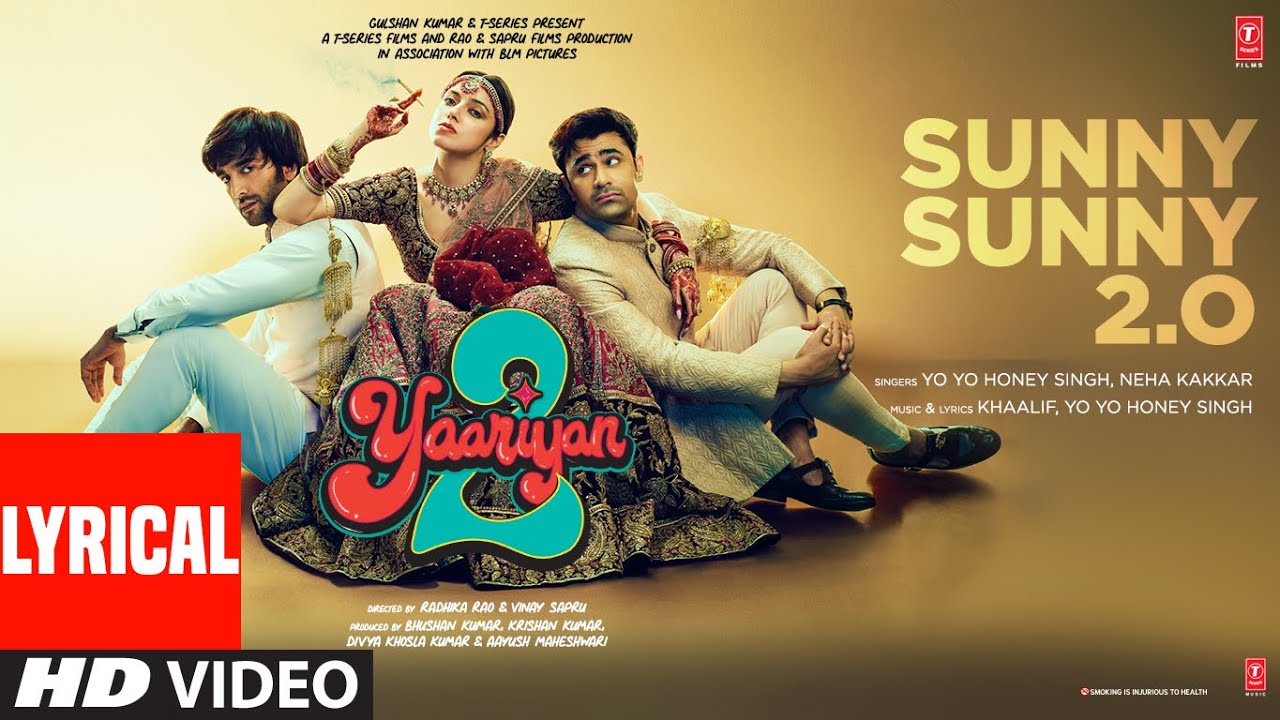 Sunny Sunny 2.0 Lyrics – Yaariyan 2 | Yo Yo Honey Singh