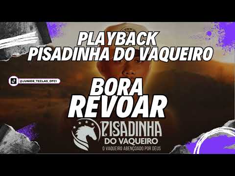 PLAYBACK BORA REVOAR-VERSAO PISADINHA DO VAQUEIRO