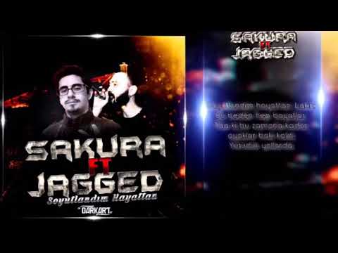 SAKURA & JAGGED - SOYUTLANDIM HAYATTAN (2015) Re-Uploaded