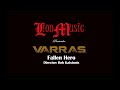 VARRAS - Fallen Hero (Official Video)