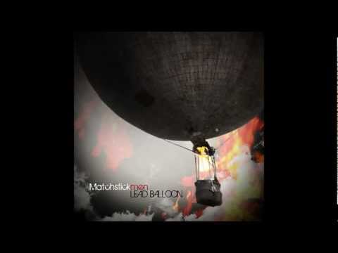 Matchstickmen - Lead Balloon
