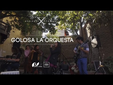 Sesiones Nómadas - Golosa La Orquesta