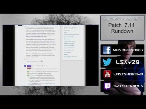 Patch 7.11 Rundown