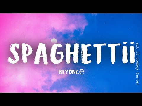 Beyoncé, Linda Martell & Shaboozey - SPAGHETTII (Lyrics)