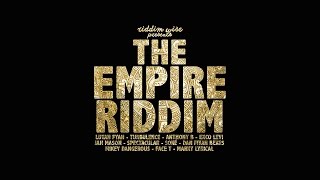 The Empire Riddim 