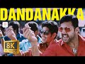 Dandanakka 8K 4K Video Song Romeo Juliet Jayam Ravi Hansika D Imman