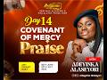 21 DAYS COVENANT OF MERCY PRAISE (DAY 14)