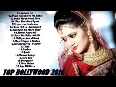 Top Bollywood Songs 2016 | New Hindi Songs 2016 | MARCH 2016 | Latest Songs JukeBox