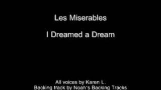 Les Miserables Two Voice Project - I Dreamed a Dream