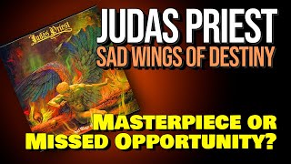 Download lagu Judas Priest Sad Wings of Destiny - Masterpiece or Missed Opportunity? mp3 Download lagu Judas Priest Sad Wings of Destiny - Masterpiece or Missed Opportunity? mp3