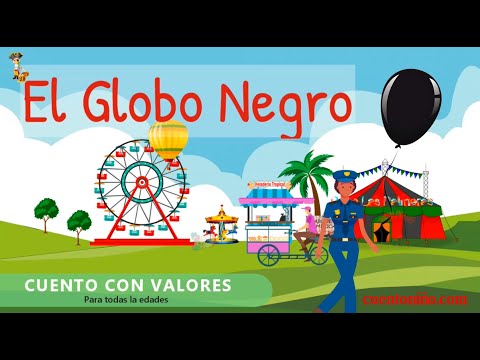 EL ⚫ GLOBO NEGRO 😃【cuento con VALORES】