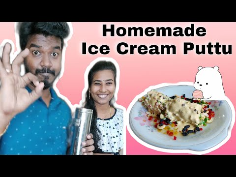 HOMEMADE ICE CREAM Puttu 😍🍧🤤❤️ Tamil | Steam Delight | #ShijuBabi