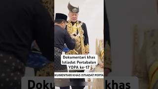 Download lagu Dokumentari khas Istiadat Pertabalan YDPA ke-17 mp3