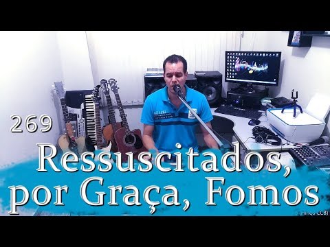 Jonas Benichio - Ressuscitados, por Graça, Fomos - 269