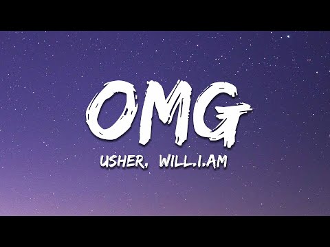 Usher - OMG (Lyrics) ft. will.i.am