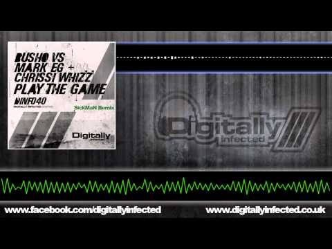 Busho Vs Mark EG + Chrissi Whizz - Play The Game (SickMaN Remix)