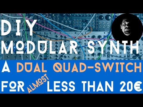 [ENG SUB] Eurorack DIY modular synth épisode 07 : Dual quad-Switch module