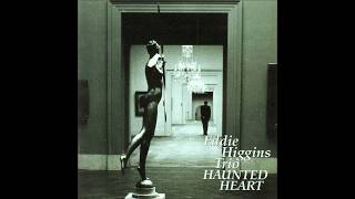 Eddie Higgins Trio - Stolen Moments / Israel