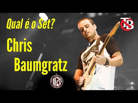 Qual é o Set? - Chris Baumgratz (Onze:20) - The Tone Busters