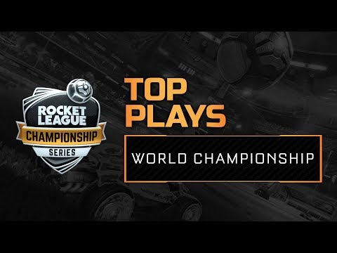 Top 10 Plays - World Championship - RLCS S4
