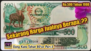 Download lagu Characteristics & Price of the 1988 500 Rupiah Deer Banknote | 80s Antique Money Part 3 mp3 Download lagu Characteristics & Price of the 1988 500 Rupiah Deer Banknote | 80s Antique Money Part 3 mp3