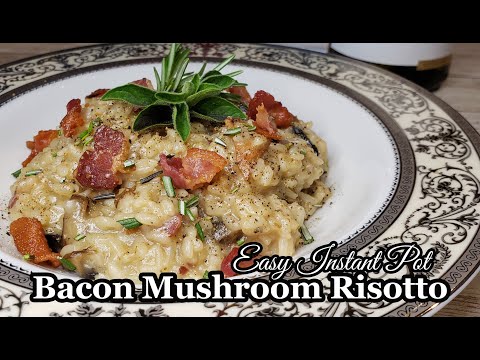Instant Pot Bacon Mushroom Risotto