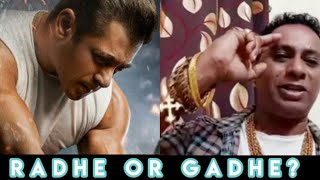 Radhe Or Gadhe?