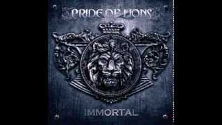 Pride of Lions - Immortal (2012) - Immortal