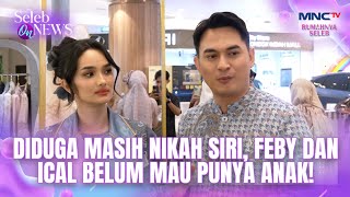 Download lagu ALLEGEDLY STILL IN A SIRIH MARRIAGE! FEBY AND ICAL DON'T WANT CHILDREN YET | CELEBRITIES ON NEWS mp3 Download lagu ALLEGEDLY STILL IN A SIRIH MARRIAGE! FEBY AND ICAL DON'T WANT CHILDREN YET | CELEBRITIES ON NEWS mp3