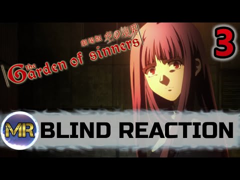Kara no Kyoukai: The Garden of Sinners Movie 3 Blind Reaction - REMAINING SENSE OF PAIN