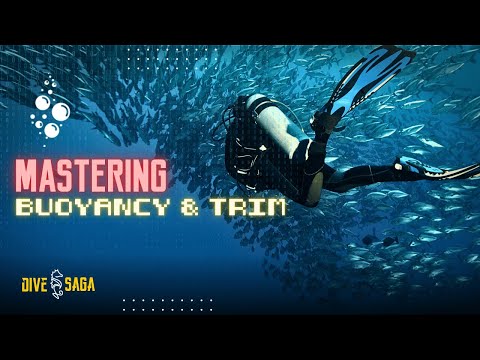 SCUBA SCIENCE 12: Mastering Buoyancy & Trim