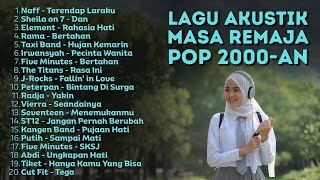 Download lagu HITS POP LAGU INDONESIA AKUSTIK 2000-AN BUAT SANTAI & KERJA | Playlist Full Album Kenangan Masa SMA mp3