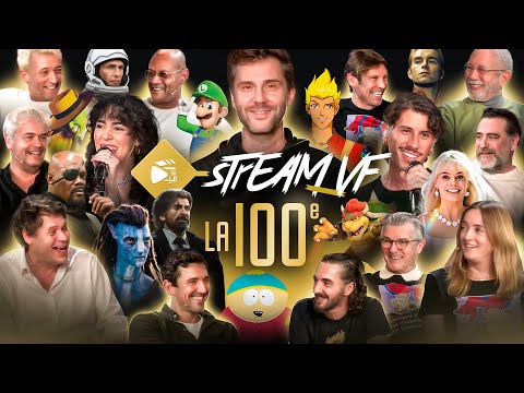 STREAMVF - LA 100EME ! (13 INVITÉS !!!)