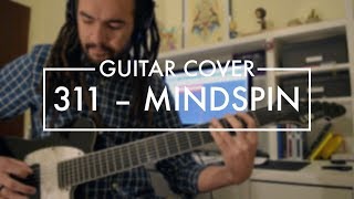 311 - Mindspin (Guitar Cover)