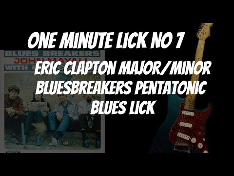 One Minute Lick No. 7 Eric Clapton Bluesbreakers Lick C minor/major pentatonic