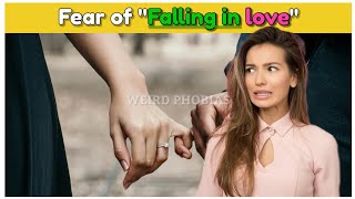 Phobia ಠ_ಠ of 👩‍❤️‍👨&quot;falling in love♡&quot;🙄